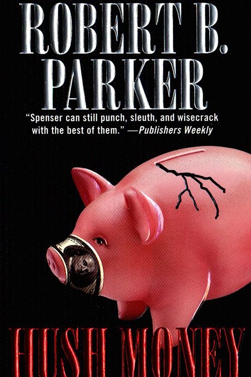 Cover Art for 9781101546338, Hush Money by Robert B Parker