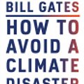 Cover Art for 9780735280465, How to Avoid a Climate Disaster by Bill Gates