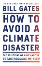 Cover Art for 9780735280465, How to Avoid a Climate Disaster by Bill Gates