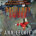 Cover Art for B00O824TBM, Ancillary Sword by Ann Leckie