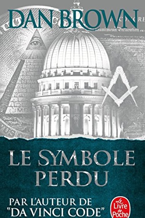 Cover Art for 9782253134176, Le Symbole Perdu by Dan Brown