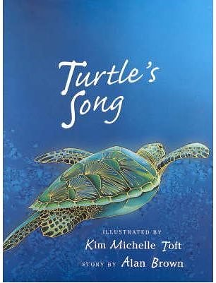 Cover Art for 9780702231537, Turtle's Song by Alan Brown, Kim Michelle Toft