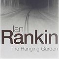 Cover Art for 9780752817033, Title: The Hanging Garden Ome by Ian Rankin