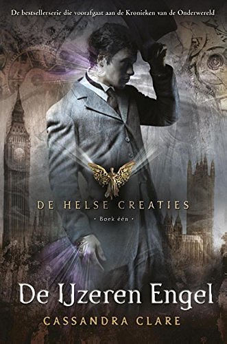 Cover Art for 9789048826551, De ijzeren engel / druk 1 by Cassandra Clare