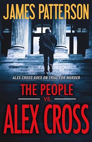 Cover Art for 9780316416740, The People vs. Alex Cross by James Patterson