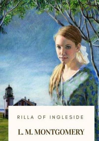 Cover Art for 9781719368018, Rilla of Ingleside by L. M. Montgomery