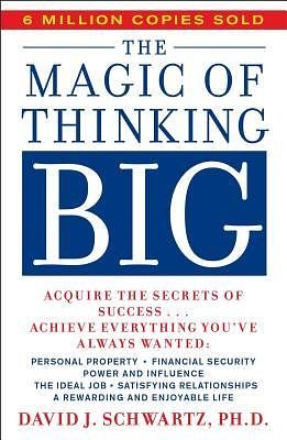 Cover Art for B01BTTINHM, { The Magic of Thinking Big } By Schwartz, David J. ( Author ) 04-1987 [ Paperback ] by David J. Schwartz