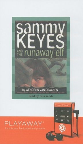 Cover Art for 9781606406441, Sammy Keyes and the Runaway Elf by Van Draanen, Wendelin