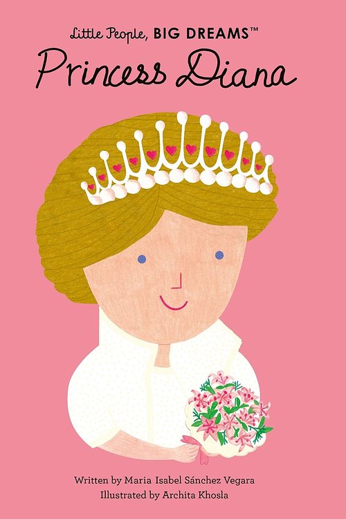 Cover Art for 9780711283077, Princess Diana (Little People, BIG DREAMS) by Sanchez Vegara, Maria Isabel