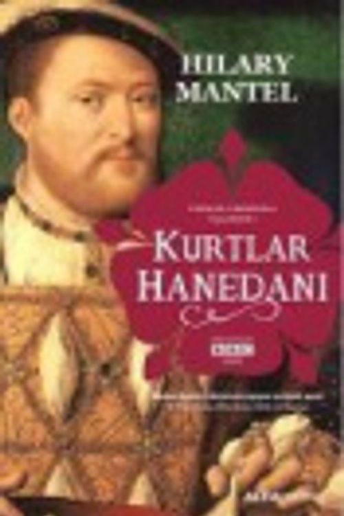 Cover Art for 9786051711362, Kurtlar Hanedanı by Hilary Mantel