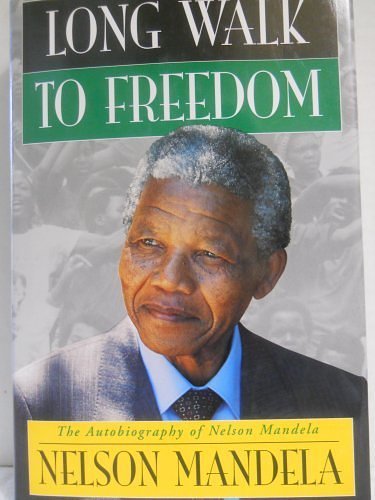 Cover Art for 9780316875516, A Long Walk to Freedom: The Autobiography of Nelson Mandela by Nelson Mandela