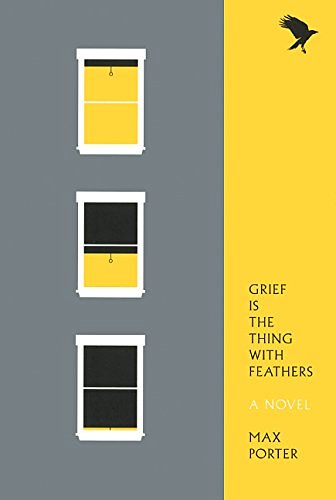 Cover Art for 9780606393607, Grief Is the Thing with Feathers by Max Porter