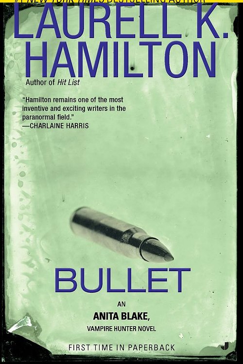 Cover Art for 9781101432976, Bullet by Laurell K. Hamilton