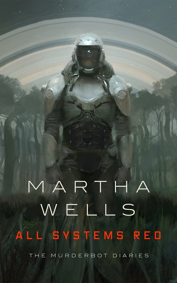 Cover Art for 9780765397539, All Systems Red by Martha Wells