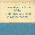 Cover Art for 9780387945965, Linear Algebra Done Right by Sheldon Jay Axler