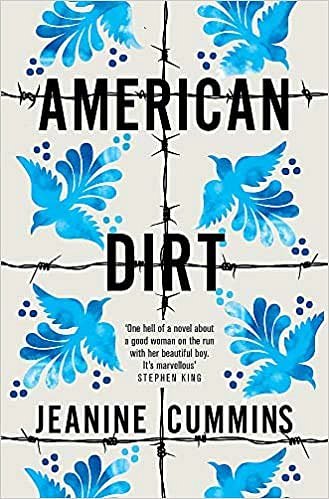 Cover Art for B08TGQ8YTF, American Dirt THE SUNDAY TIMES AND NEW YORK TIMES BESTSELLER . 2020-Hardcover -( 21 Jan) by Jeanine Cummins