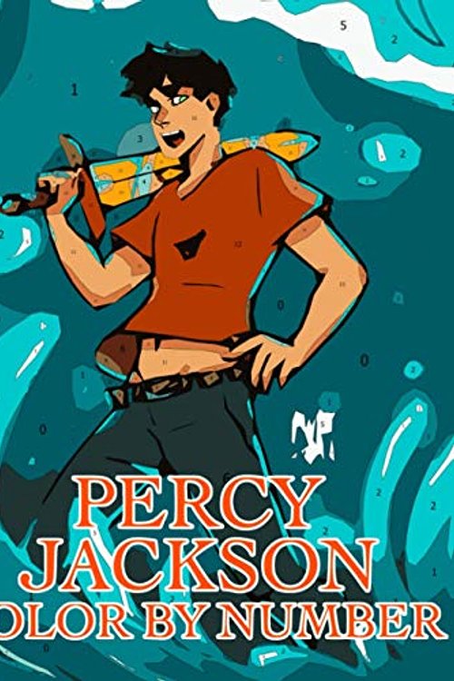 Cover Art for 9798697339398, Percy Jackson Color by Number: Percy Jackson & the Olympians Fantasy Film Based on Author Rick Riordan Novel Illustration Color Number Book for Fans Adults Relaxation Gift by Zach Walsh