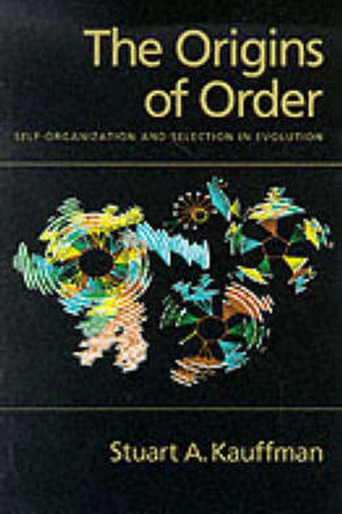 Cover Art for 9780195079517, The Origins of Order: Self-Organization and Selection in Evolution by Stuart A. Kauffman