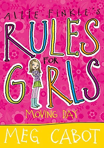 Cover Art for 9780330453752, Moving Day: Allie Finkle's Rules for Girls 1 by Meg Cabot