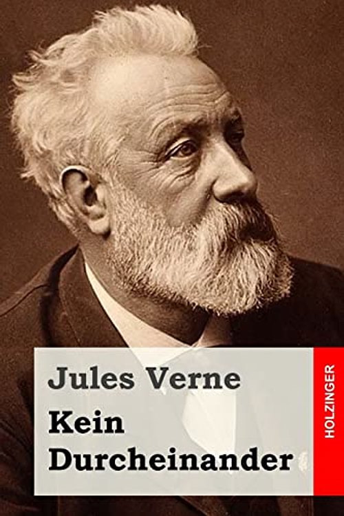 Cover Art for 9781517295554, Kein Durcheinander by Jules Verne