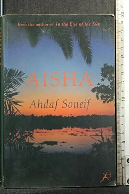 Cover Art for 9780747525363, Aisha by Ahdaf Soueif