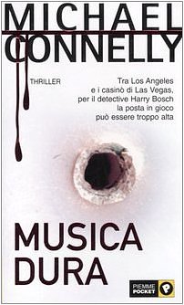 Cover Art for 9788838426612, Musica dura by Michael Connelly