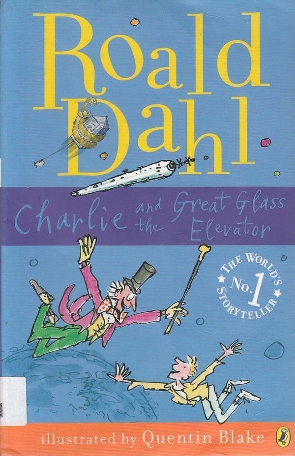 Cover Art for 9780141326252, Charlie and the Great Glass Elevator by Roald Dahl