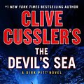 Cover Art for 9781432892364, Clive Cussler's the Devil's Sea: A Dirk Pitt(r) Novel: 26 by Dirk Cussler