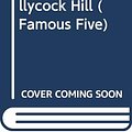 Cover Art for 9780340351543, Five Go to Billycock Hill (Famous Five) by Enid Blyton, Jolyne Knox