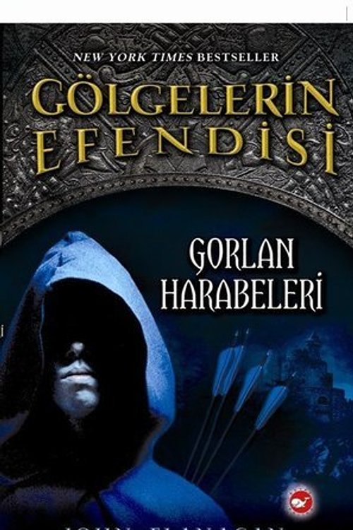 Cover Art for 9789759993849, GÖLGELERİN EFENDİSİ 1 GORLAN HARABELERİ by John Flanagan, Özgü Çelik