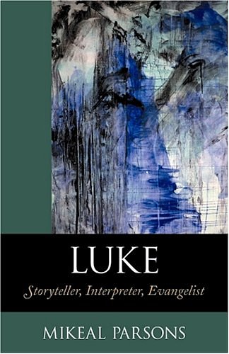 Cover Art for 9781565634831, Luke by Mikeal C. Parsons