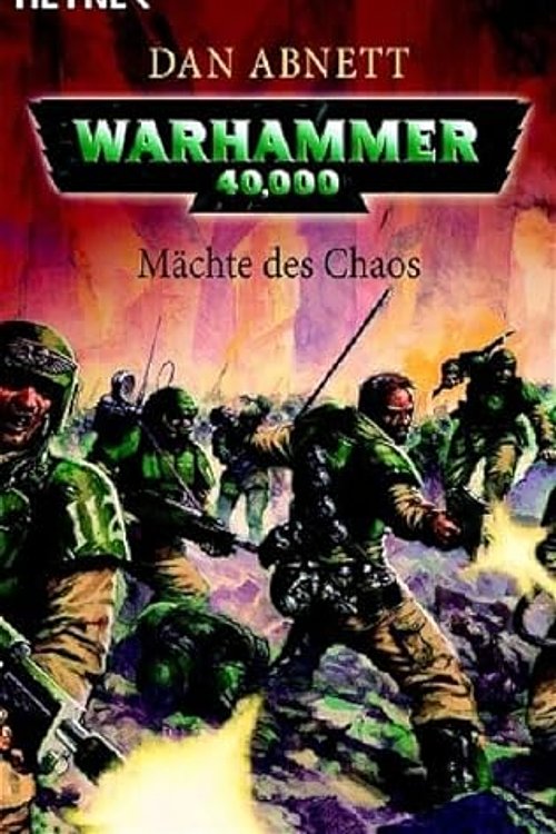Cover Art for 9783453521049, Warhammer 40. 000. Mächte des Chaos by Dan Abnett