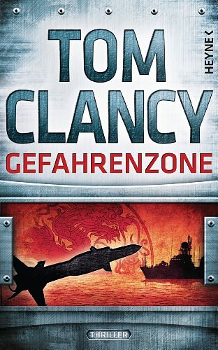 Cover Art for 9783453268845, Gefahrenzone by Tom Clancy