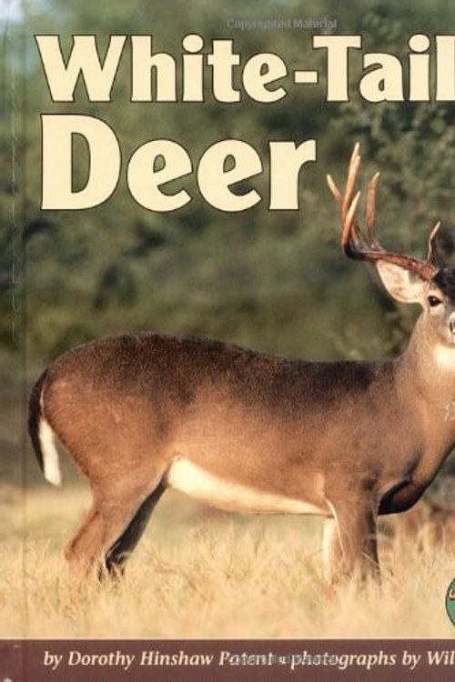 Cover Art for 9780822530527, White-Tailed Deer by Dorothy Hinshaw Patent