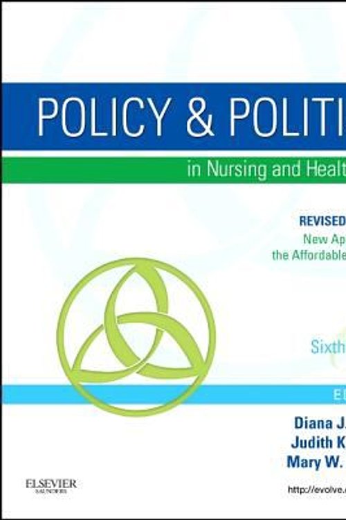 Cover Art for 9780323242417, Policy and Politics in Nursing and Healthcare - Revised Reprint by Diana J. Mason