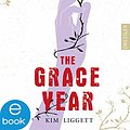 Cover Art for B0844SBFRK, The Grace Year: Ihr Widerstand ist die Liebe (German Edition) by Kim Liggett