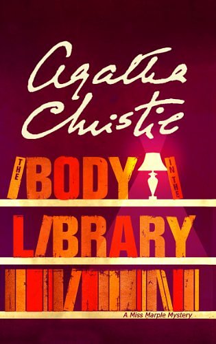 Cover Art for 9781611731552, The Body in the Library by Agatha Christie