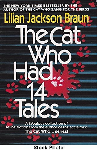 Cover Art for 9780739405116, The Cat Who Had 14 Tales by Lilian Jackson Braun