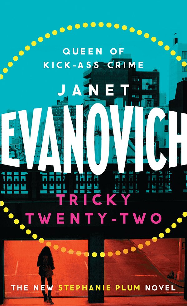 Cover Art for 9781472201676, Tricky Twenty-Two: A sassy and hilarious mystery of crime on campus by Janet Evanovich