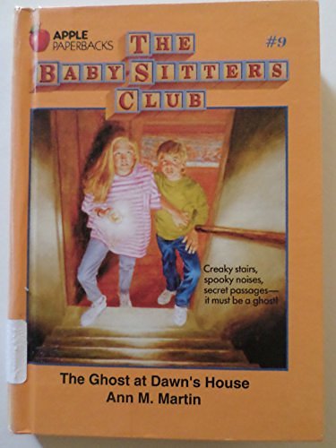 Cover Art for 9780606035491, The Ghost at Dawn's House (Baby-Sitters Club) by Ann M. Martin