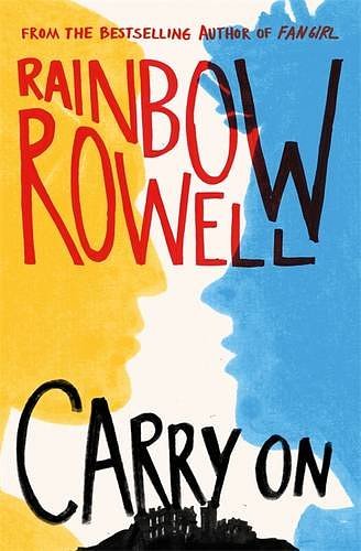 Cover Art for 9781509812011, Carry On by Rainbow Rowell