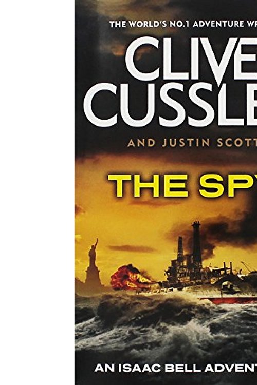 Cover Art for 9781405932707, The Spy by Clive Cussler, Justin Scott