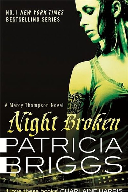Cover Art for 9780356503295, Night Broken by Patricia Briggs