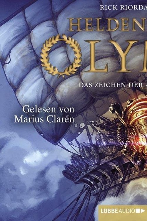Cover Art for 9783785748763, Helden des Olymp Teil 3 - Das Zeichen der Athene by Rick Riordan