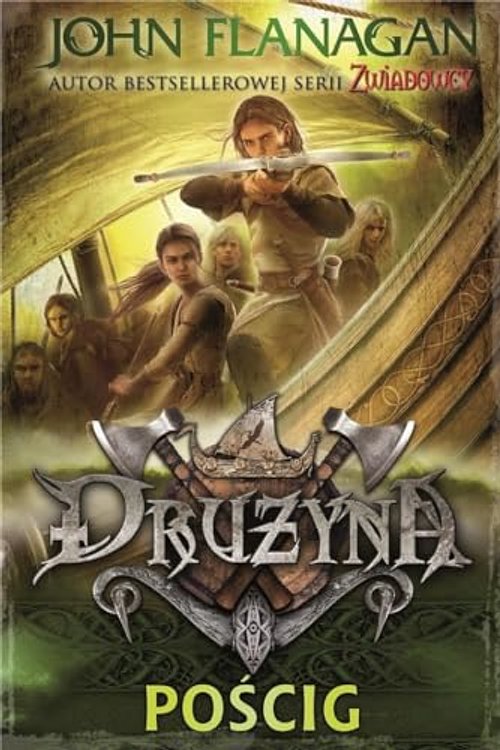 Cover Art for 9788382661279, Drużyna Księga 3 Pościg by John Flanagan
