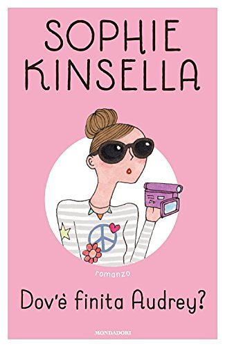 Cover Art for 9788804650621, Dov'è finita Audrey? by Sophie Kinsella