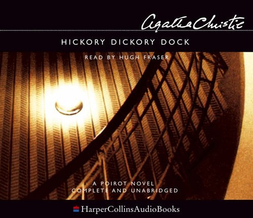 Cover Art for 9780007249565, Hickory Dickory Dock by Agatha Christie