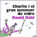 Cover Art for 9788482645568, Charlie i el gran ascensor de vidre by Roald Dahl