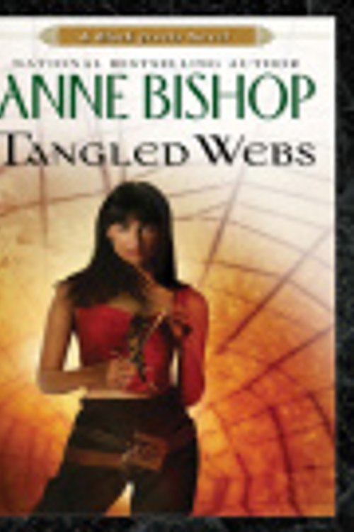 Cover Art for 9781436200059, Tangled Webs by Anne Bishop