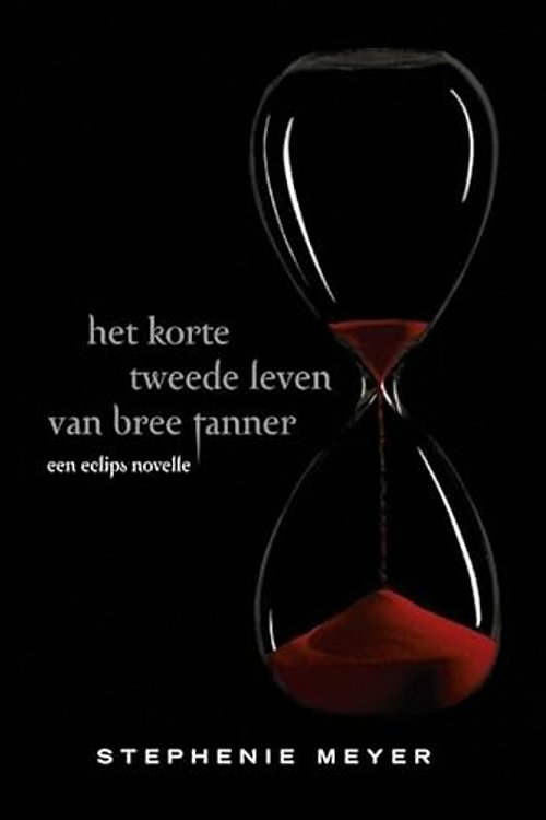 Cover Art for 9789047515494, Korte tweede leven van Bree Tanner / druk 1 by Stephenie Meyer
